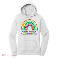 I Love You All Class Dismissed Teacher Shirts For Women Women's Hoodie thumb 0