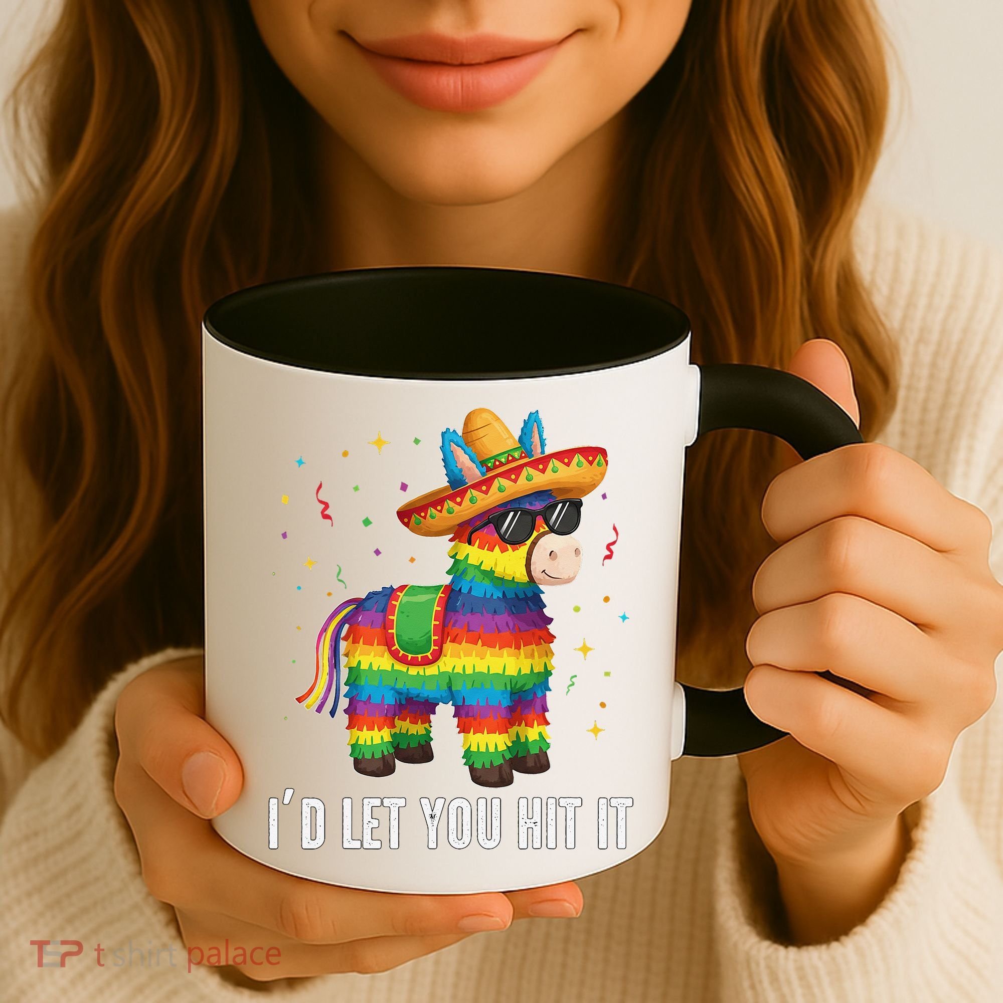 Id Let You Hit It Funny Pinata Sombrero Rainbow Fiesta Gift Coffee Mug