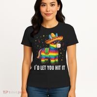 Id Let You Hit It Funny Pinata Sombrero Rainbow Fiesta Gift Women's T-Shirt thumb 4