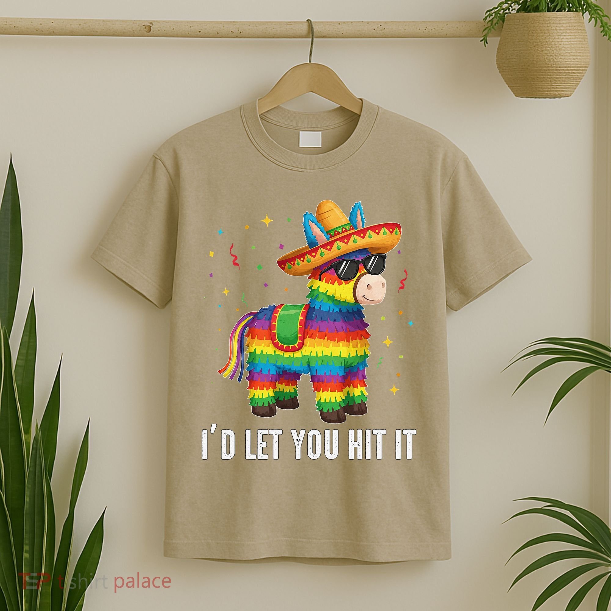 Id Let You Hit It Funny Pinata Sombrero Rainbow Fiesta Gift T-Shirt