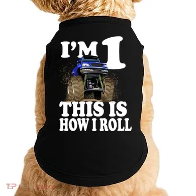 I'm 1 This Is How I Roll Doggie Tank