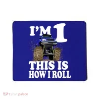 I'm 1 This Is How I Roll Mousepad thumb 0