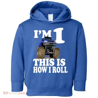 I'm 1 This Is How I Roll Toddler Hoodie