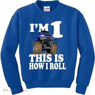 I'm 1 This Is How I Roll Kids Sweatshirt