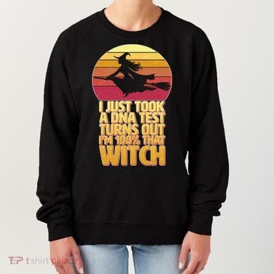 I'm 100 That Witch DNA Test Funny Halloween Women's Sweatshirt