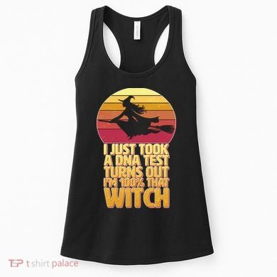 I'm 100 That Witch DNA Test Funny Halloween Women's Tank Top