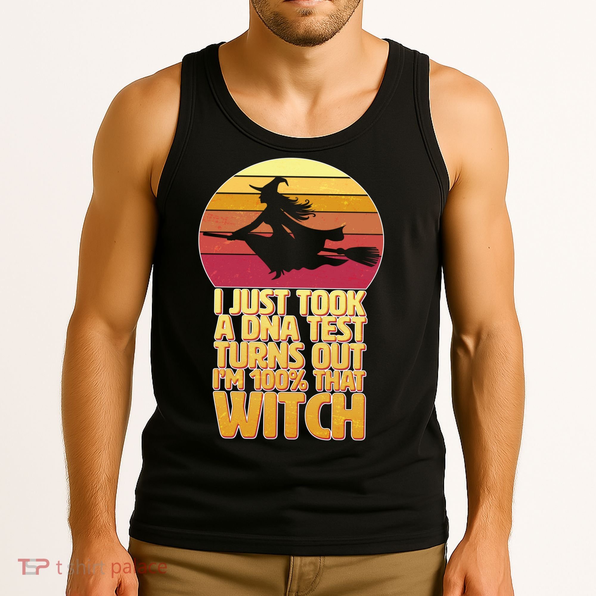 I'm 100 That Witch DNA Test Funny Halloween Tank Top