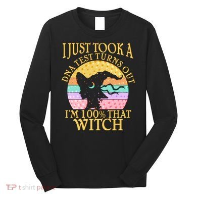 I'm 100% That Witch Halloween Long Sleeve Shirt