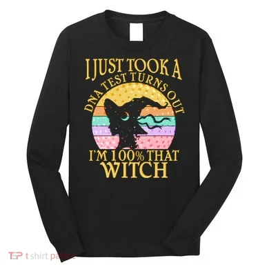I'm 100% That Witch Halloween Long Sleeve Shirt