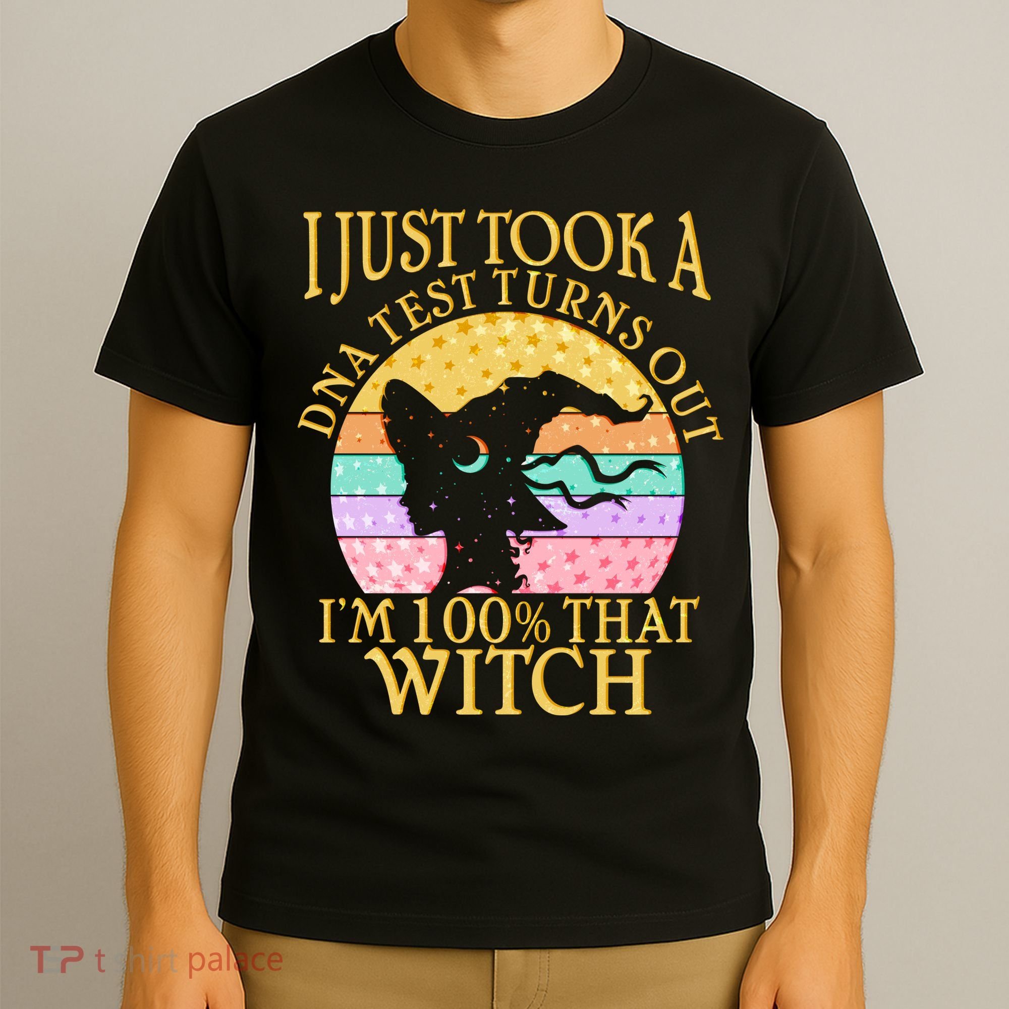 I'm 100% That Witch Halloween T-Shirt