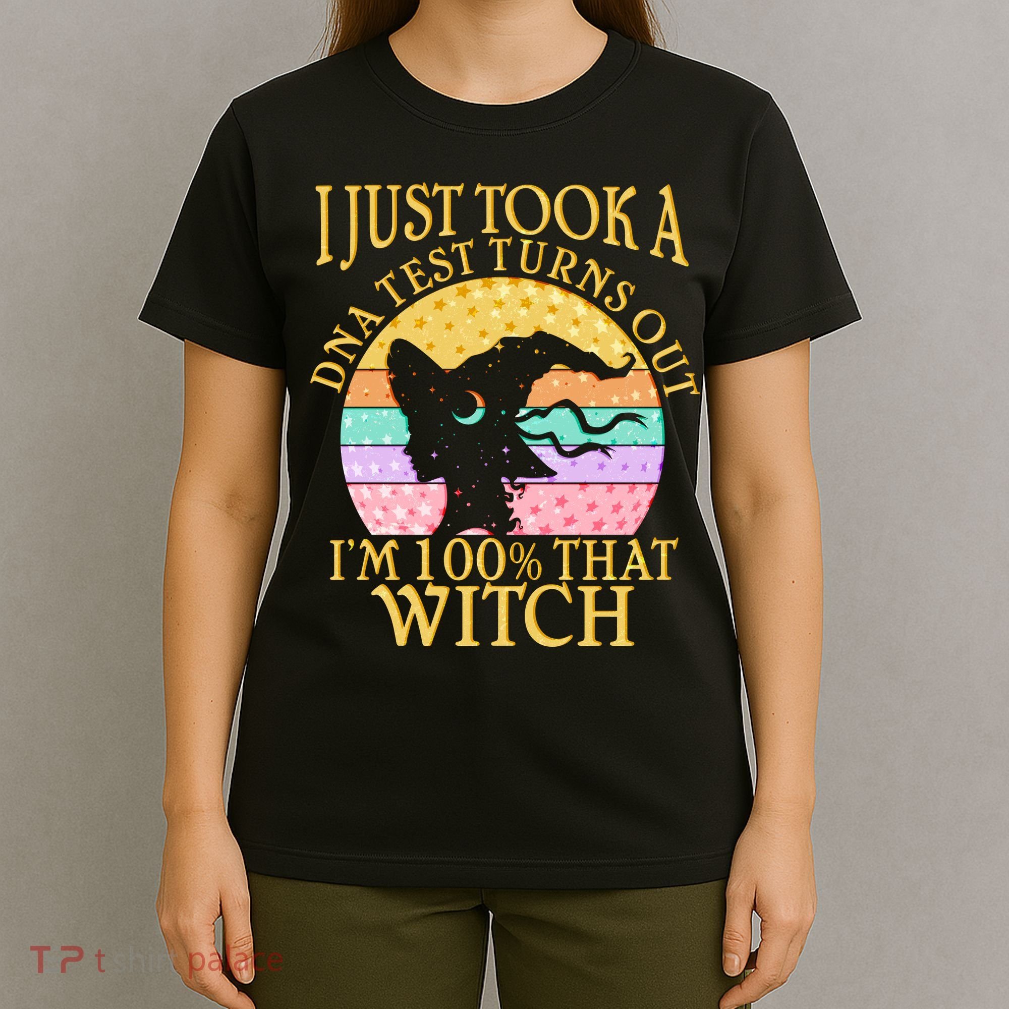 I'm 100% That Witch Halloween T-Shirt