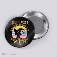 I'm 100% That Witch Halloween Button thumb 0