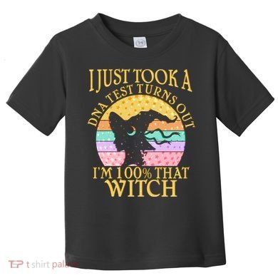 I'm 100% That Witch Halloween Toddler T-Shirt