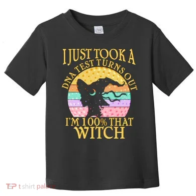 I'm 100% That Witch Halloween Toddler T-Shirt