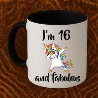 I'm 16 And Fabulous Sweet Sixteen Coffee Mug thumb 2