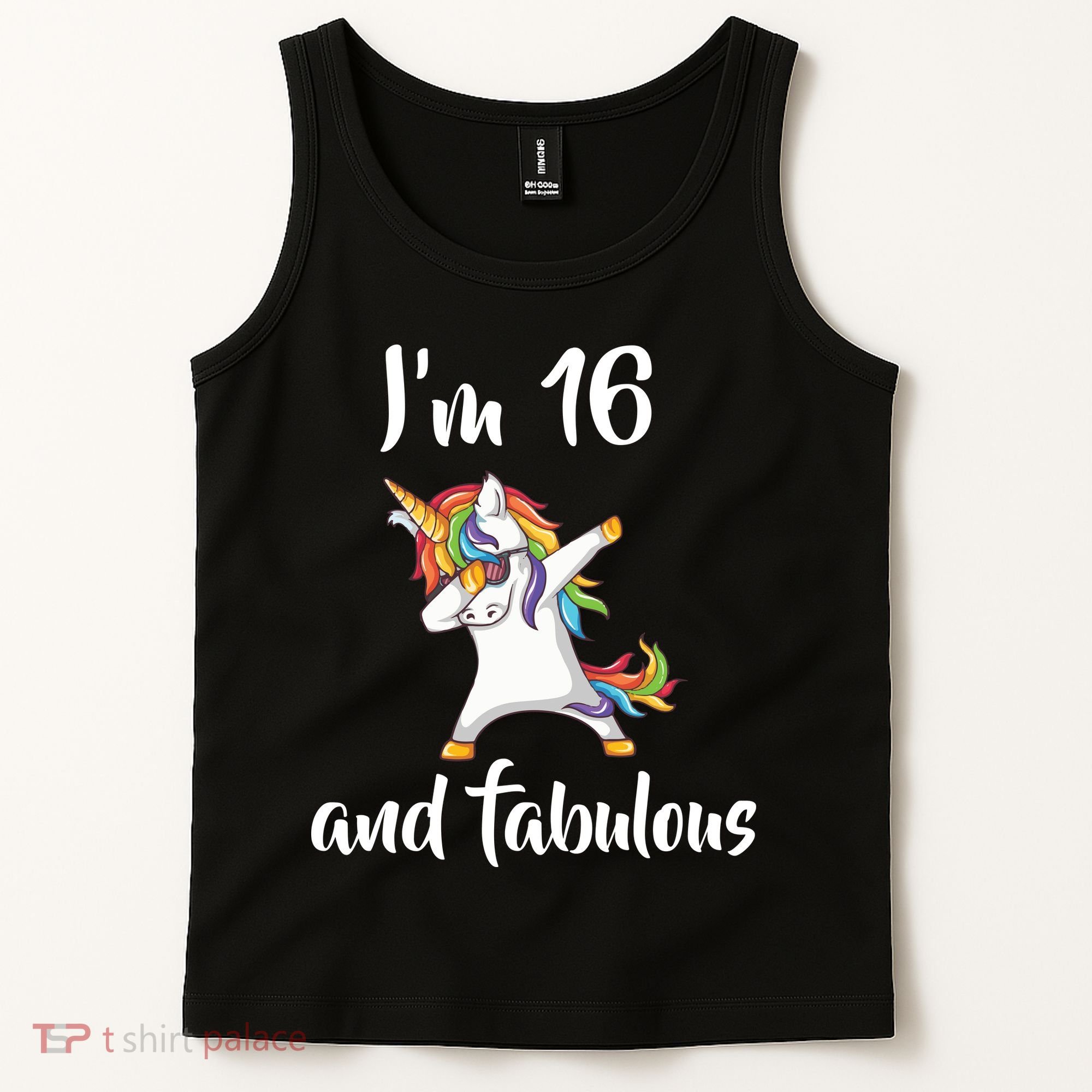 I'm 16 And Fabulous Sweet Sixteen Tank Top
