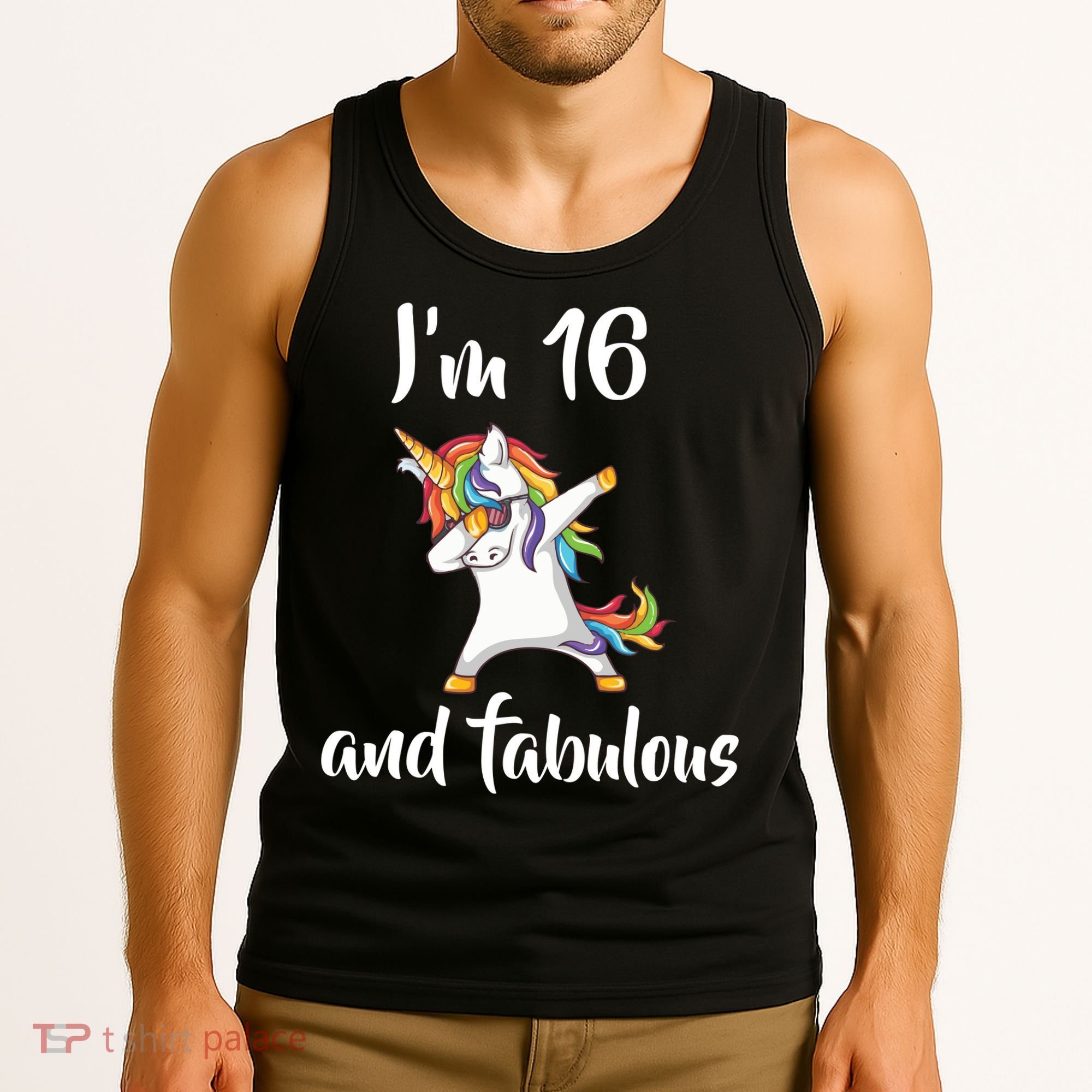 I'm 16 And Fabulous Sweet Sixteen Tank Top