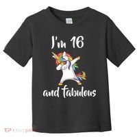 I'm 16 And Fabulous Sweet Sixteen Toddler T-Shirt thumb 0