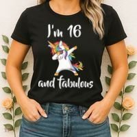 I'm 16 And Fabulous Sweet Sixteen Women's T-Shirt thumb 2