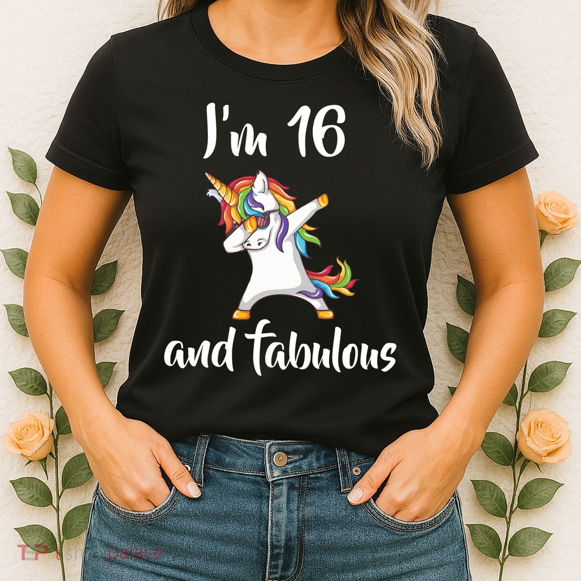 I'm 16 And Fabulous Sweet Sixteen Women's T-Shirt