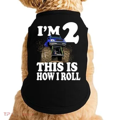 I'm 2 This Is How I Roll Doggie Tank