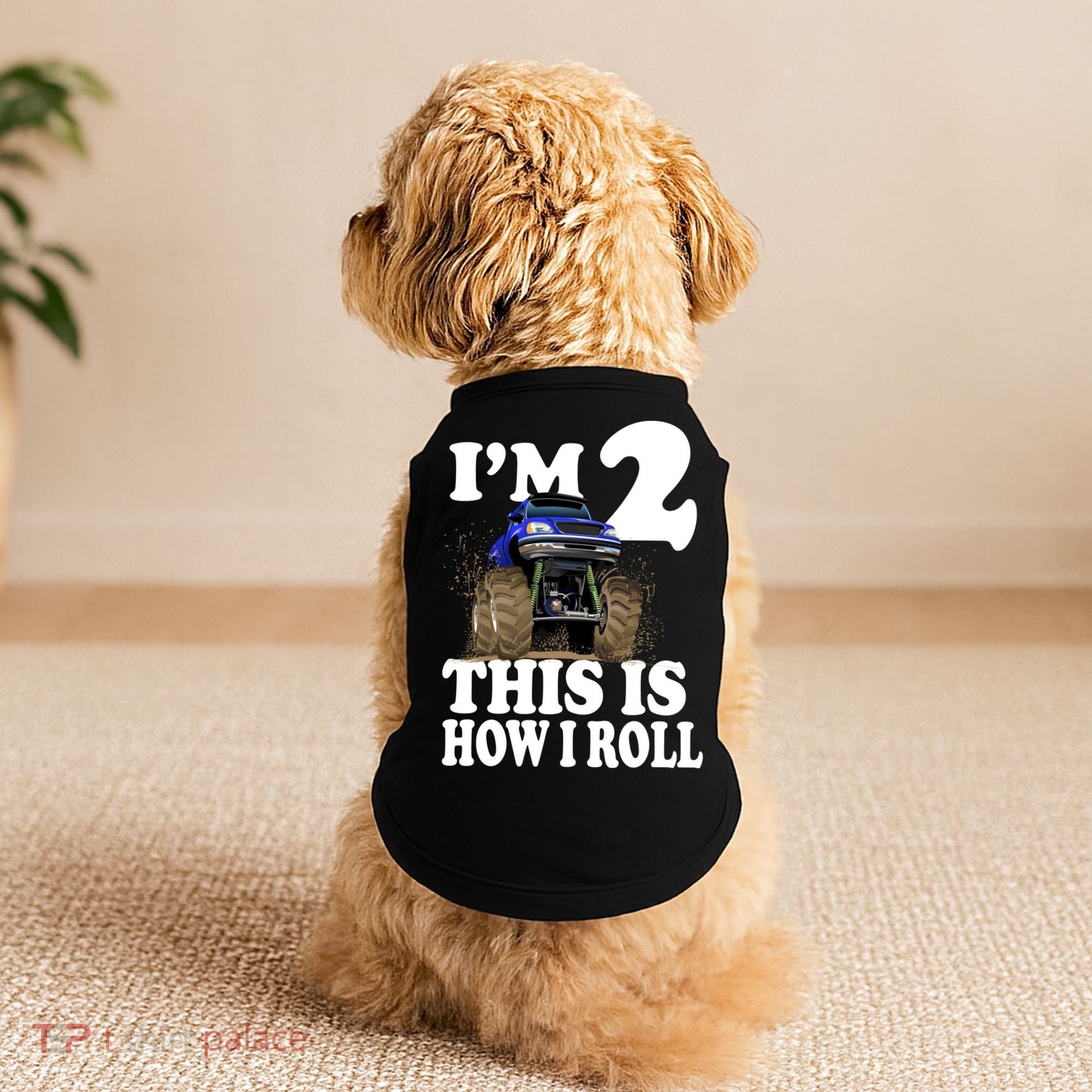 I'm 2 This Is How I Roll Doggie Tank