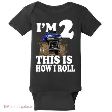 I'm 2 This Is How I Roll Baby Bodysuit
