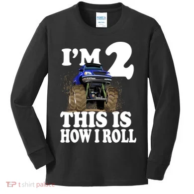 I'm 2 This Is How I Roll Kids Long Sleeve Shirt