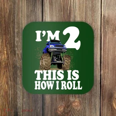 I'm 2 This Is How I Roll Coaster