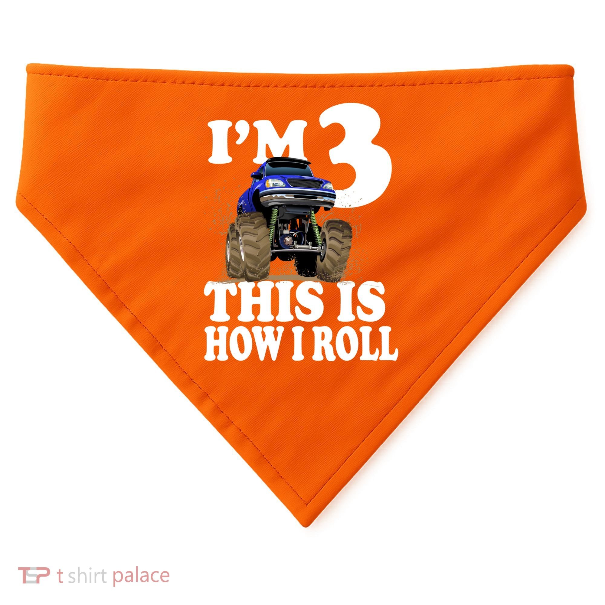 I'm 3 This Is How I Roll Monster Truck USA-Made Doggie Bandana