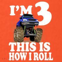 I'm 3 This Is How I Roll Monster Truck Kids T-Shirt thumb 4