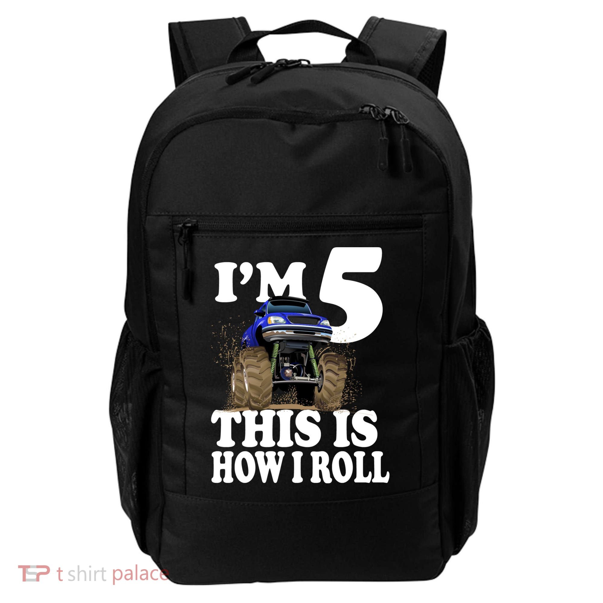 I'm 5 This Is How I Roll Monster Truck Backpack