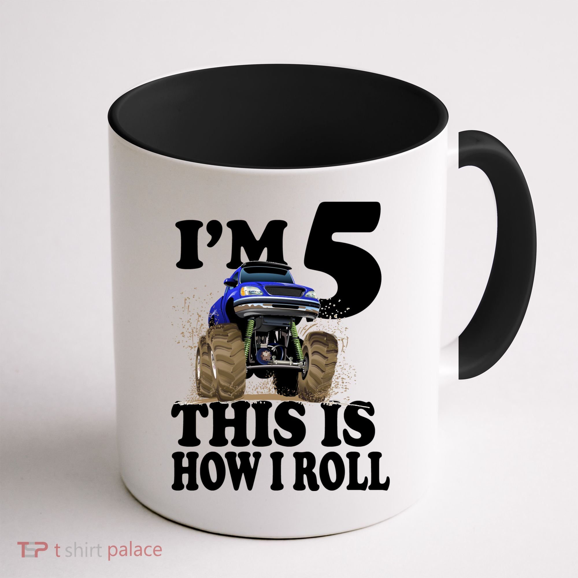 I'm 5 This Is How I Roll Monster Truck Coffee Mug
