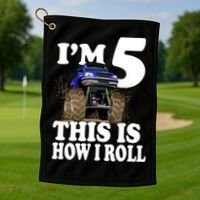 I'm 5 This Is How I Roll Monster Truck Golf Towel thumb 1