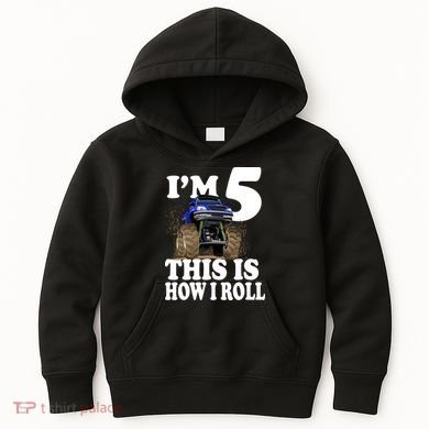 I'm 5 This Is How I Roll Monster Truck Kids Hoodie