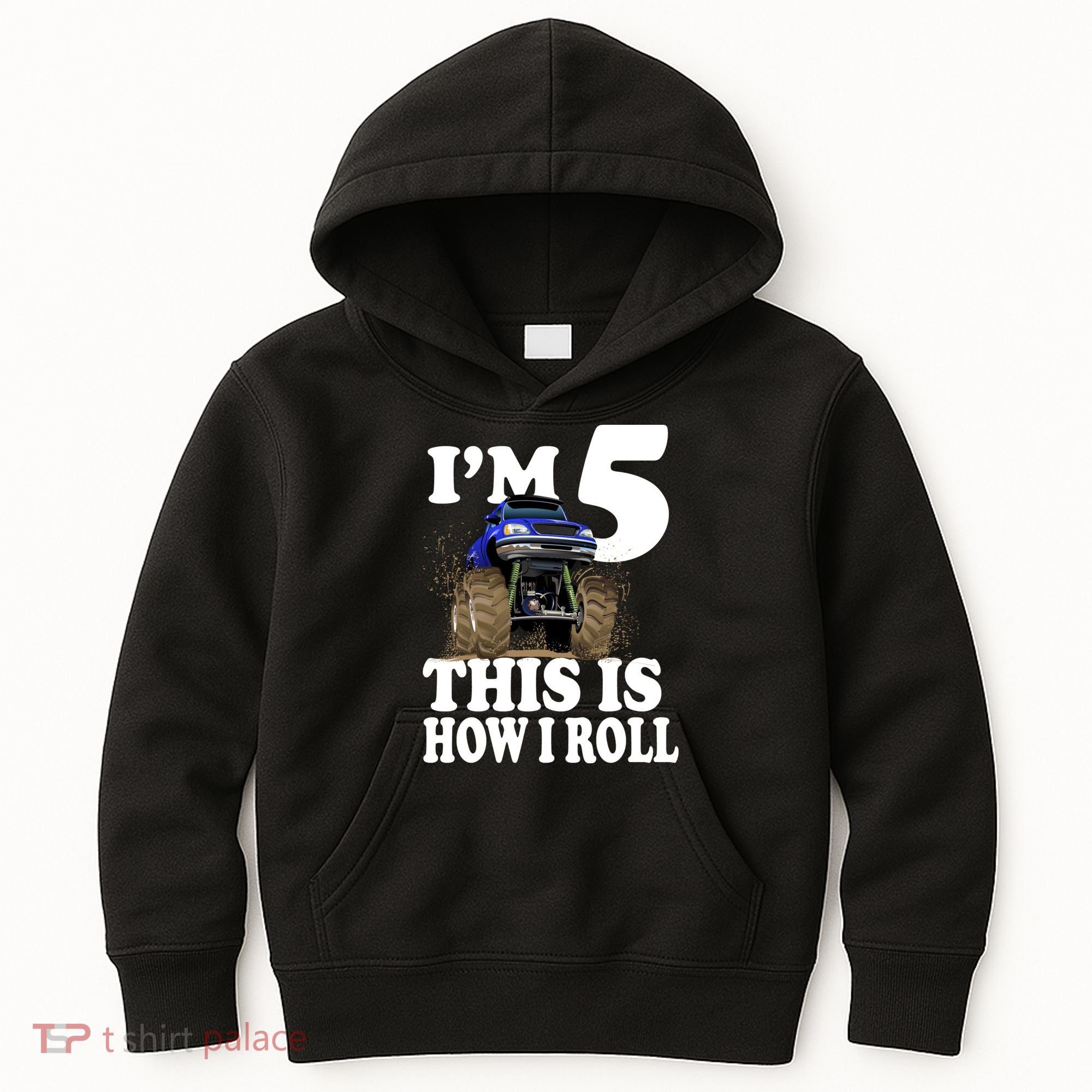 I'm 5 This Is How I Roll Monster Truck Kids Hoodie