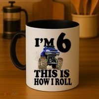 I'm 6 This Is How I Roll Monster Truck Coffee Mug thumb 4