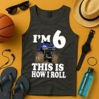 I'm 6 This Is How I Roll Monster Truck Tank Top thumb 4