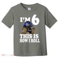 I'm 6 This Is How I Roll Monster Truck Toddler T-Shirt thumb 0
