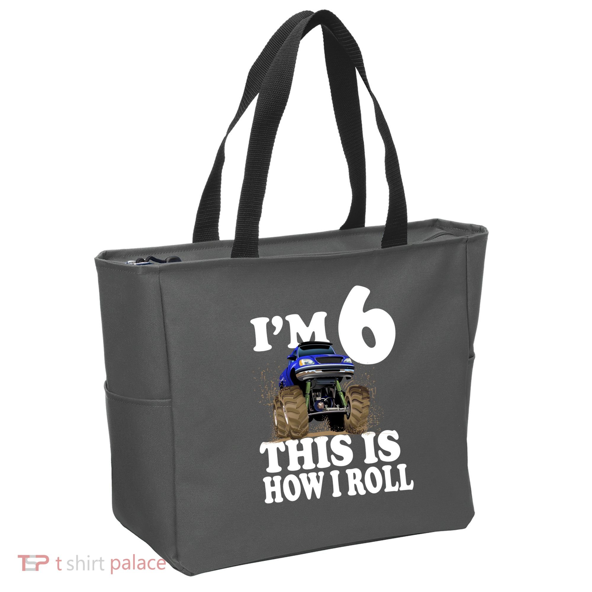 I'm 6 This Is How I Roll Monster Truck Tote Bag
