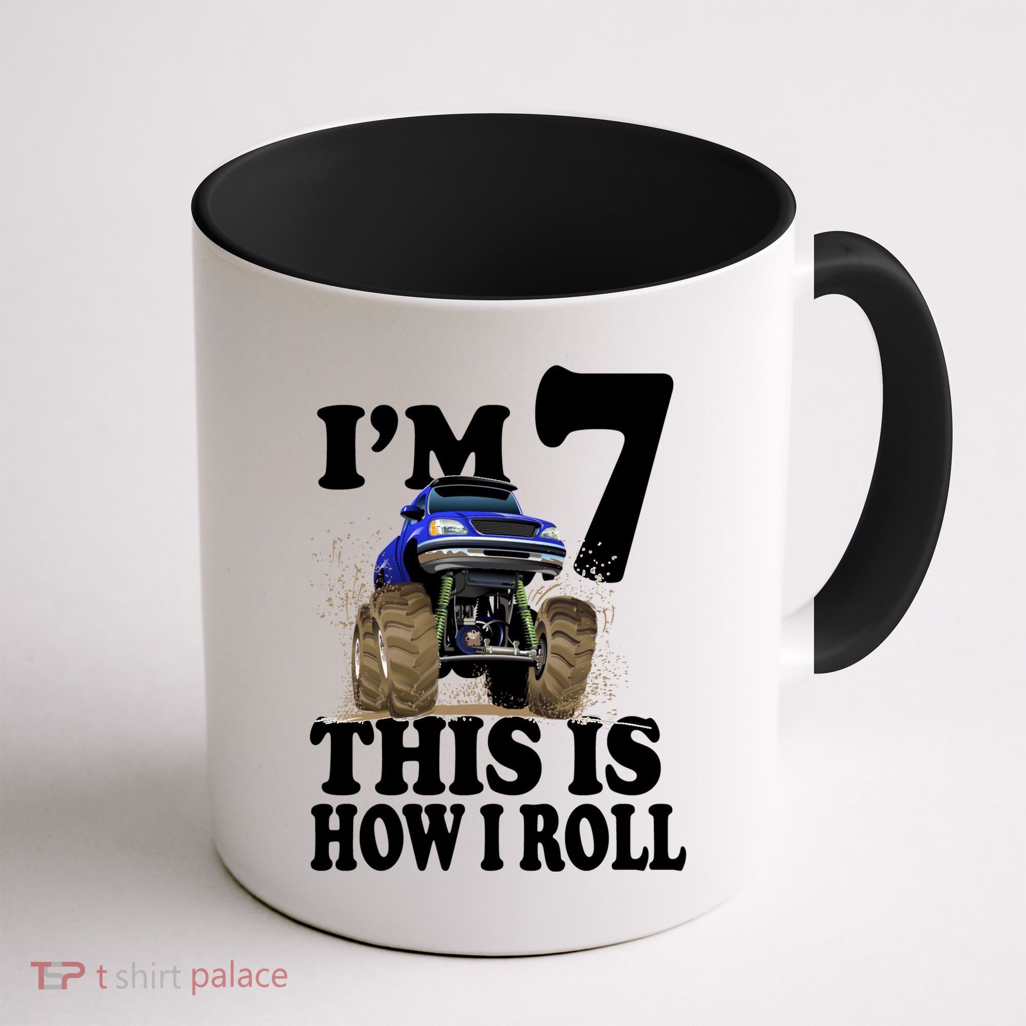 I'm 7 This Is How I Roll Monster Truck Coffee Mug