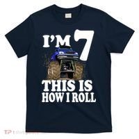 I'm 7 This Is How I Roll Monster Truck T-Shirt thumb 0