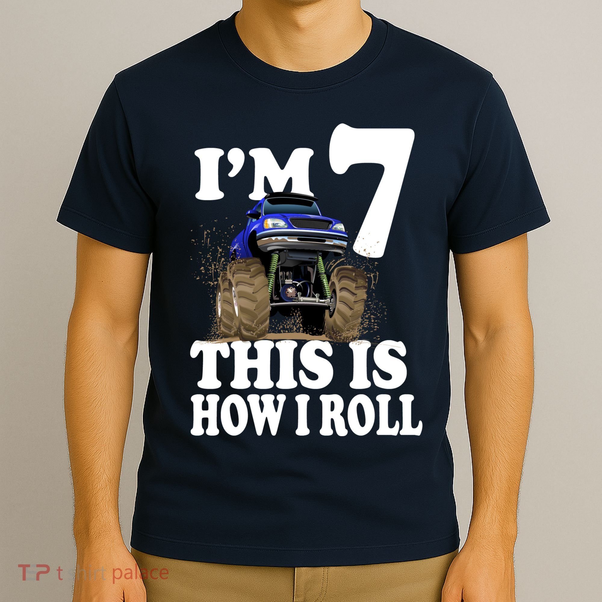 I'm 7 This Is How I Roll Monster Truck T-Shirt