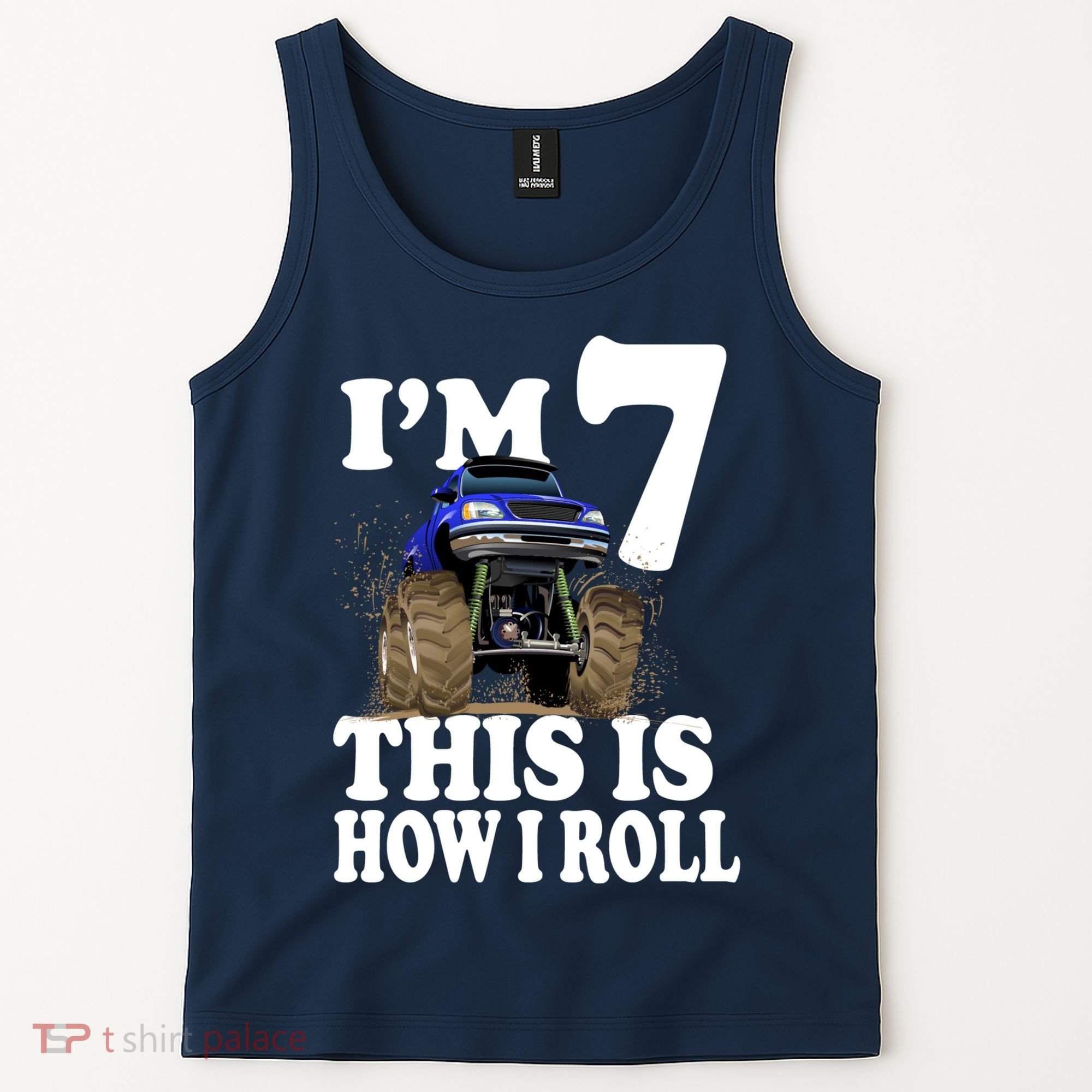 I'm 7 This Is How I Roll Monster Truck Tank Top
