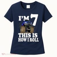 I'm 7 This Is How I Roll Monster Truck Women's T-Shirt thumb 0
