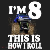 I'm 8 This Is How I Roll Monster Truck Women's Sweatshirt thumb 2