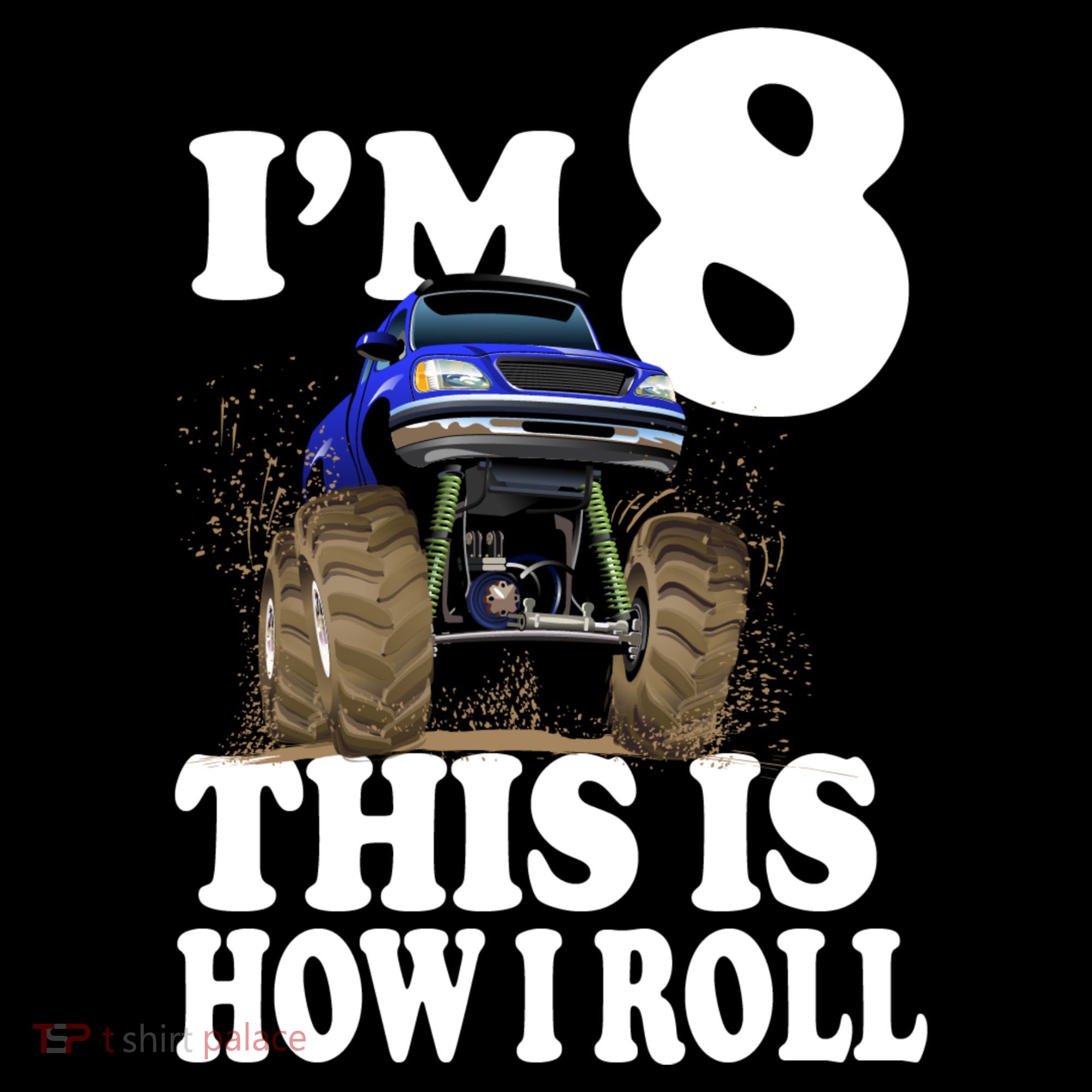 I'm 8 This Is How I Roll Monster Truck Ornament