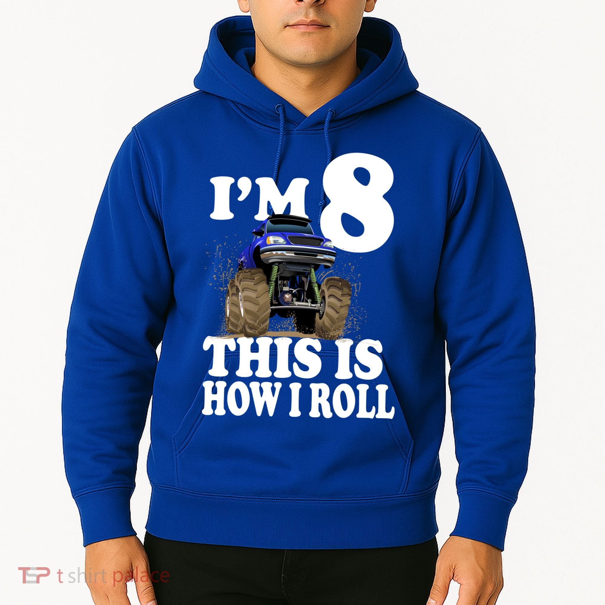 I'm 8 This Is How I Roll Monster Truck Hoodie