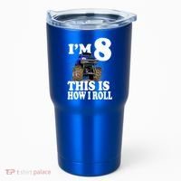 I'm 8 This Is How I Roll Monster Truck Tumbler thumb 0