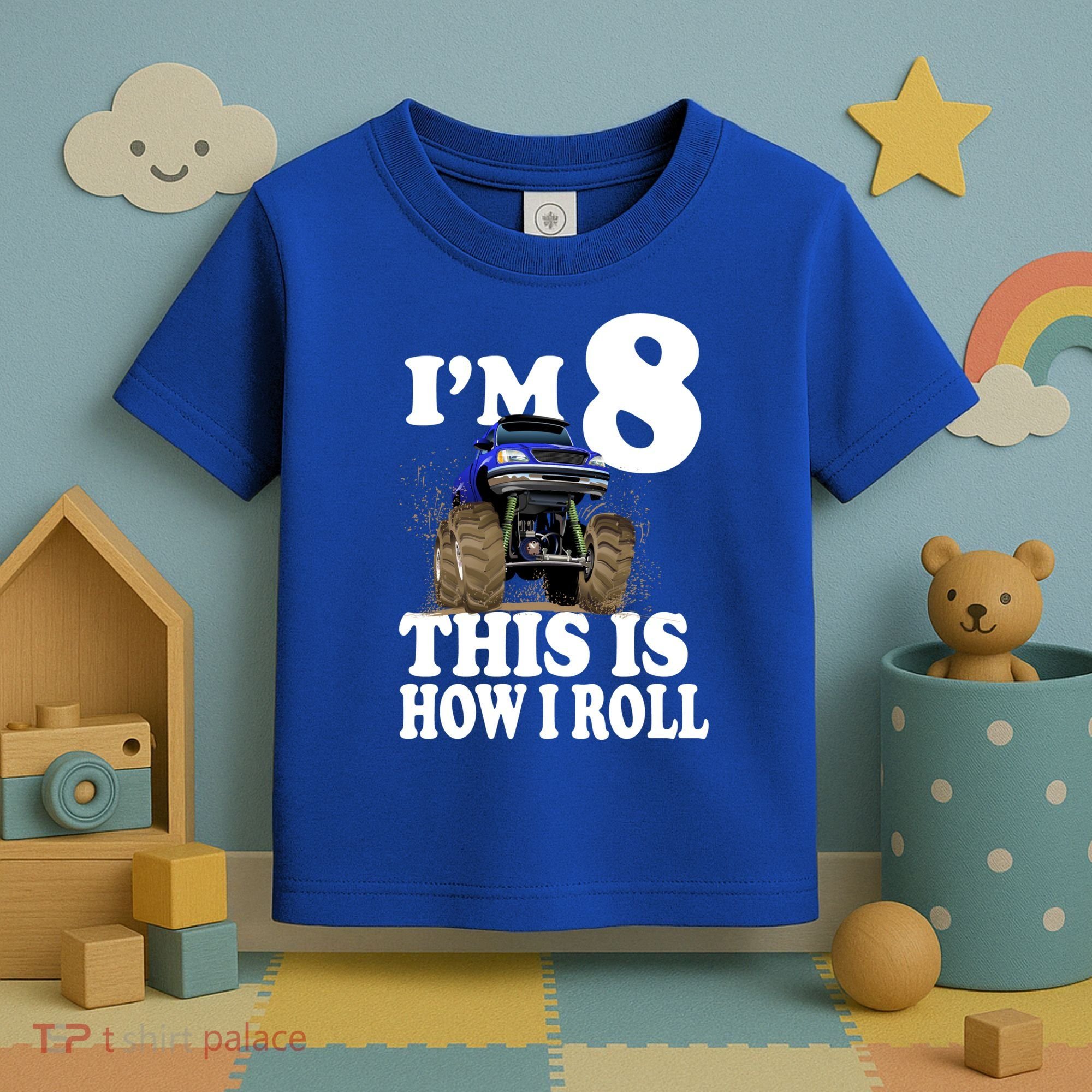 I'm 8 This Is How I Roll Monster Truck Toddler T-Shirt